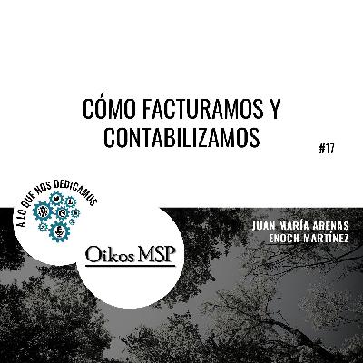 Como facturamos y contabilizamos
