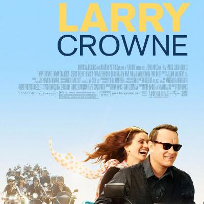 Renegades Reviews: Episode 311 (Larry Crowne)