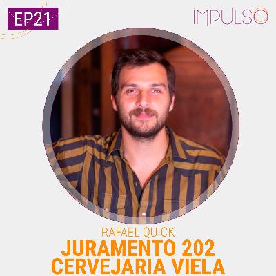021 | Rafael Quick, fundador do Juramento 202 e da Cervejaria Viela