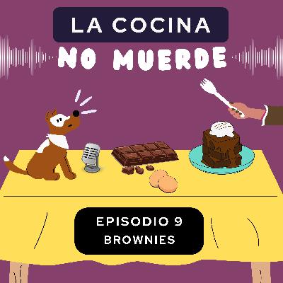 Episodio 9: Brownies