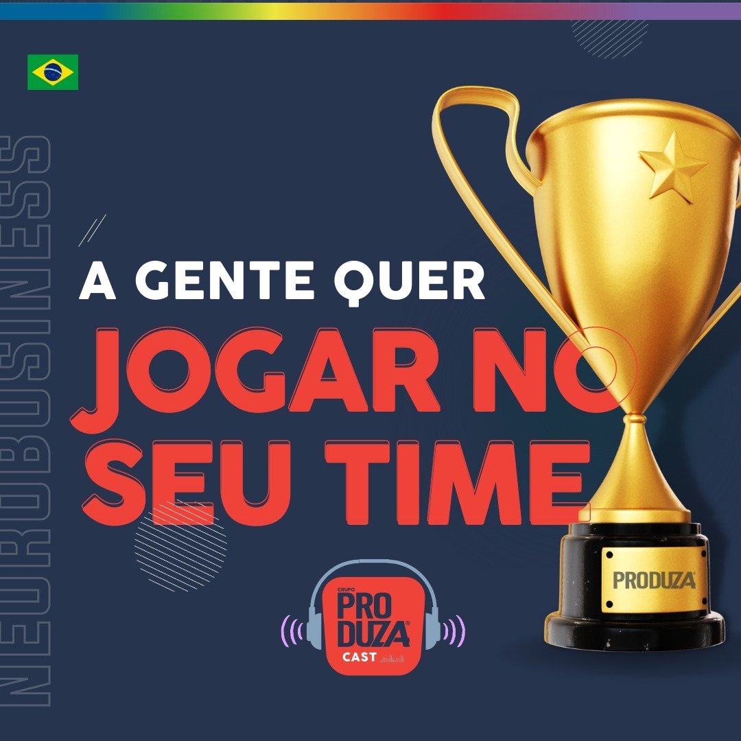 PRODUZA®️ Neurobusiness & Neuromarketing Integrado