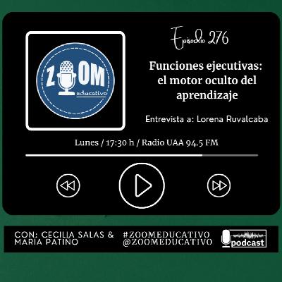 Ep 276 Funciones ejecutivas: el motor oculto del aprendizaje Ep 276 Funciones ejecutivas: el motor oculto del aprendizaje