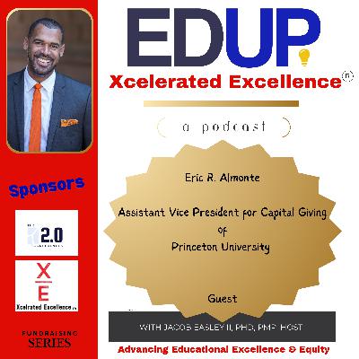 Eric R. Almonte, JD, —Leading Giving at Princeton for Educational Accessibility and Affordability