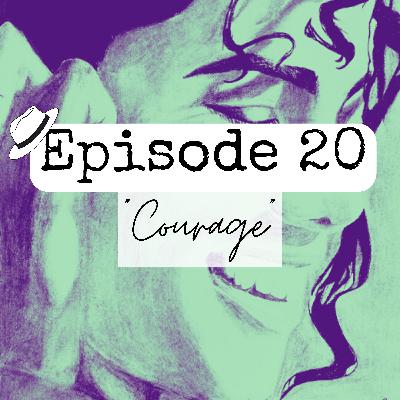 S1x20 "Courage"