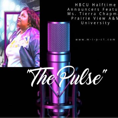 Halftime Announcers Feature- Ms. Tierra Chapman- Prairie View A&M University