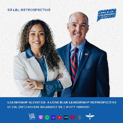 Leadership Elevated:  A Long Blue Leadership Retrospective