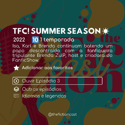 Fanfiqueira tripulante ft. Brenda ZulP pt. 2 • 3° Episódio