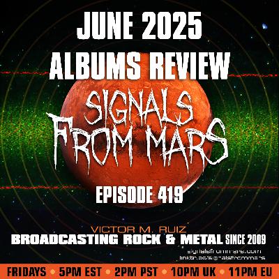 Signals From Mars - Episode 419 - June 2025 Albums Review
