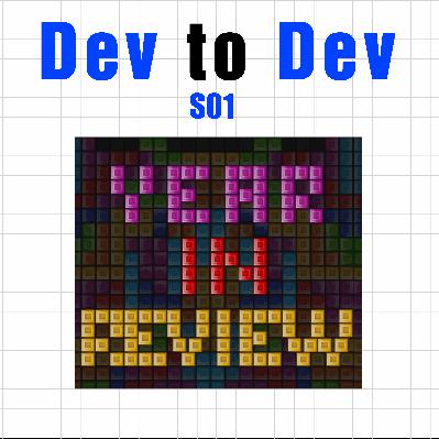 Dev to Dev S01 Review