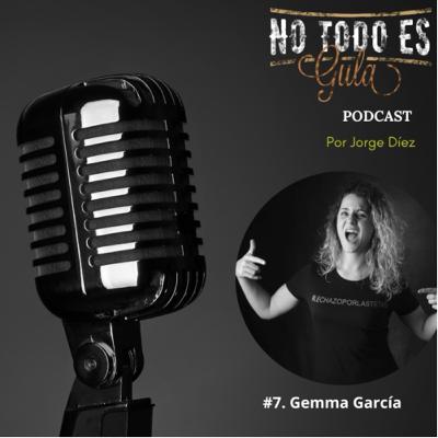 7. Gemma García “Quizás fui egoísta en Mannix implantando mi cocina”