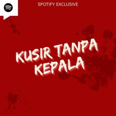 #10 Karudiman : Kusir tanpa kepala