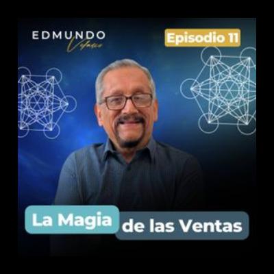 #11: LA MAGIA DE LAS VENTAS #11: LA MAGIA DE LAS VENTAS