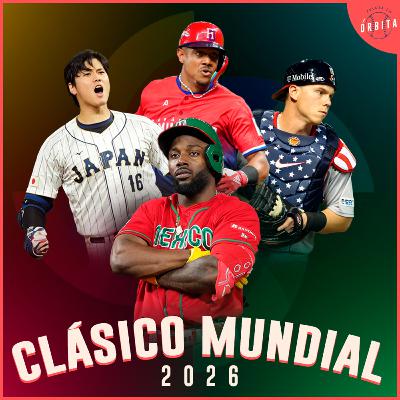 Episodio 232: Clásico Mundial 2026