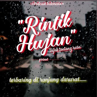 EPS 04 - Terbaring di ranjang darurat