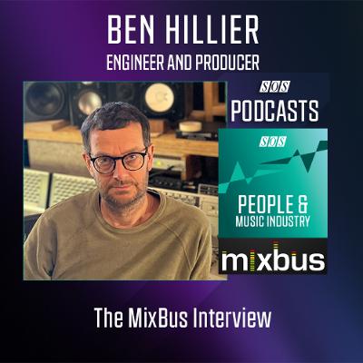 Ben Hillier - Engineer And Producer | Podcast