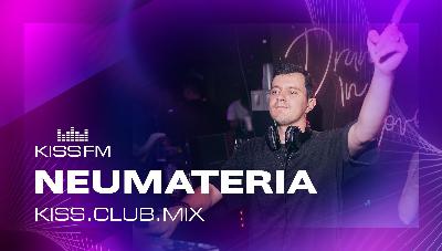 NEUMATERIA - KISS.CLUB.MIX (03.11.25)