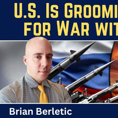 Brian Berletic: U.S. Is Grooming Europe for War with Russia Brian Berletic: U.S. Is Grooming Europe for War with Russia
