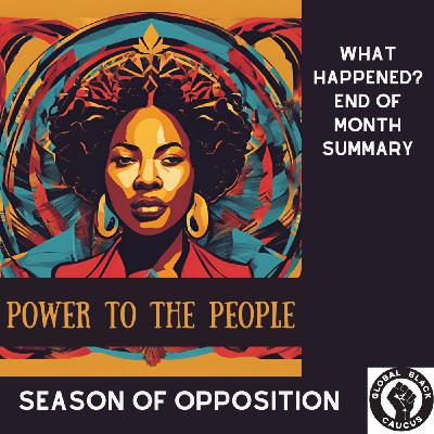 Episode 7: What happened this month?  - Season of Opposition Ep 6 Pt 2