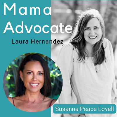 Accepting and Advocating From a Place of True Self with Susanna Peace Lovell