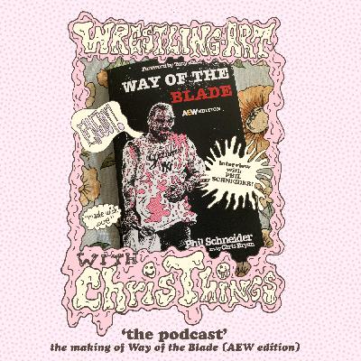 Wrestling Art Ep. 82 - The Making of Way of the Blade AEW Edition Special w/ Phil Schneider