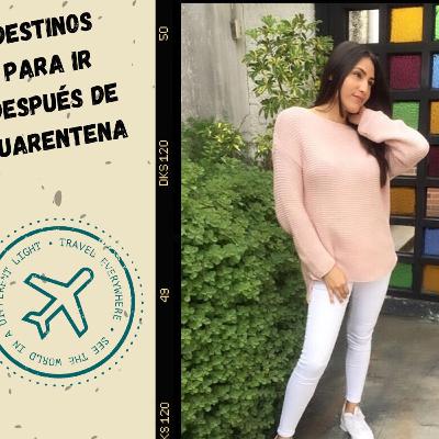 10 destinos para ir después de cuarentena