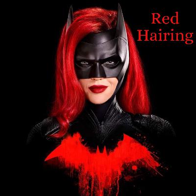 RH: A Batwoman Podcast - Harley Quinn - “So, You Need A Crew?”