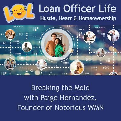 Breaking the Mold with Paige Hernandez | Founder of Notorious WMN Breaking the Mold with Paige Hernandez | Founder of Notorious WMN