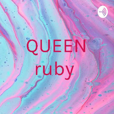 QUEEN ruby  (Trailer)