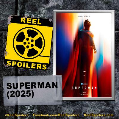 SUPERMAN (2025) w/ Dan Graney and Blake Fehl