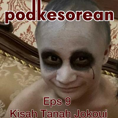 Eps 9 Kisah Tanah Jokoui Eps 9 Kisah Tanah Jokoui