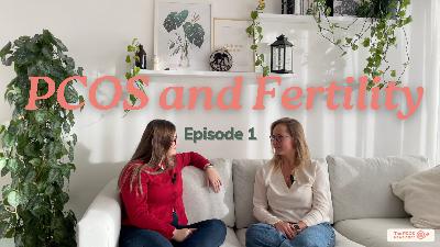 Fertility and PCOS: How much time do I have left? #119 Fertility and PCOS: How much time do I have left? #119