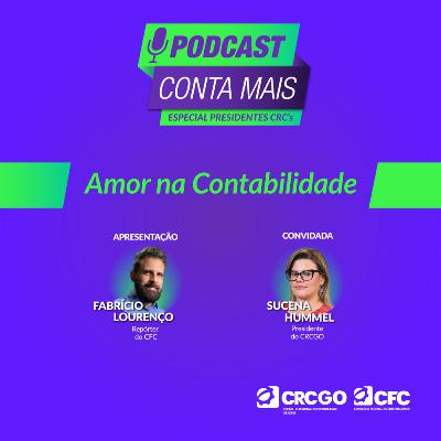Especial Presidentes CRCs - Amor na Contabilidade - Programa #06