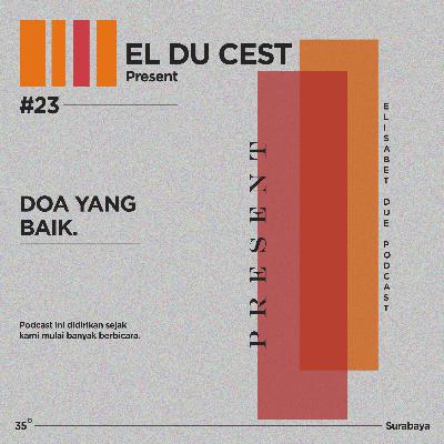 Doa Yang Baik - Eps 23