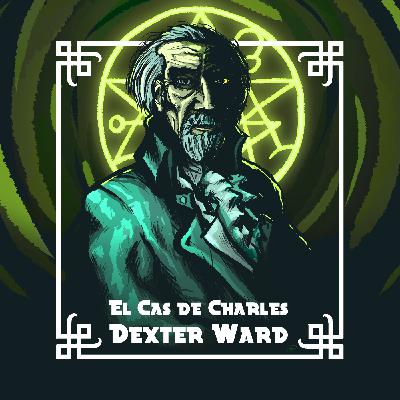 La Llibreria d'Arkham 19: El Cas de Charles Dexter Ward