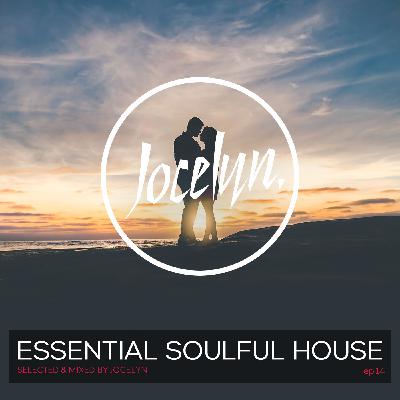 ESSENTIAL SOULFUL HOUSE #14 By Jocelyn (VALENTINE'S DAY)