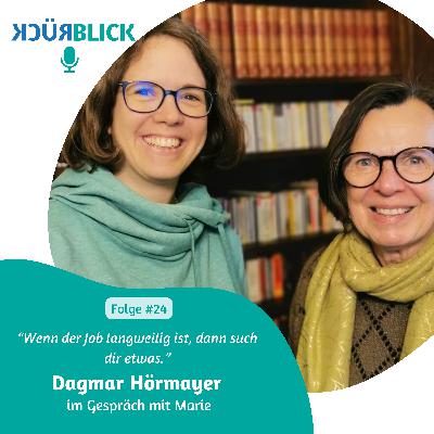 Folge 24 - Dagmar Hörmayer