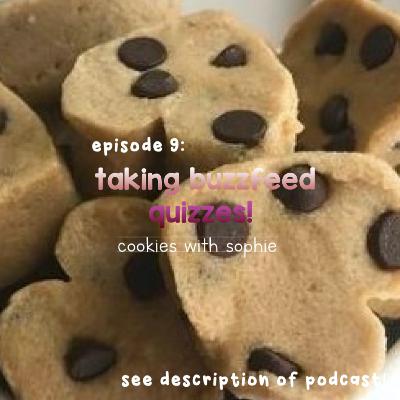 Episode 9: Taking BuzzFeed Quizzes! *read description!* Episode 9: Taking BuzzFeed Quizzes! *read description!*
