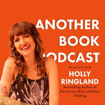 The Gift of Reading and the Beauty of Writing ft. Holly Ringland The Gift of Reading and the Beauty of Writing ft. Holly Ringland