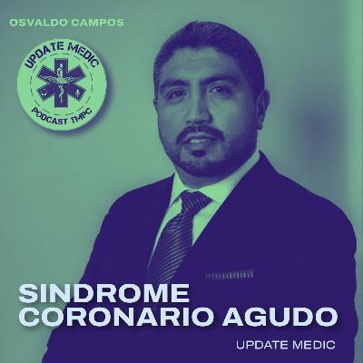 Sindrome coronario agudo - Infarto agudo al  miocardio