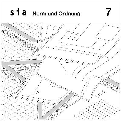 Folge 7 : Revision der SIA 144 «Ordnung für Planerwahlverfahren»