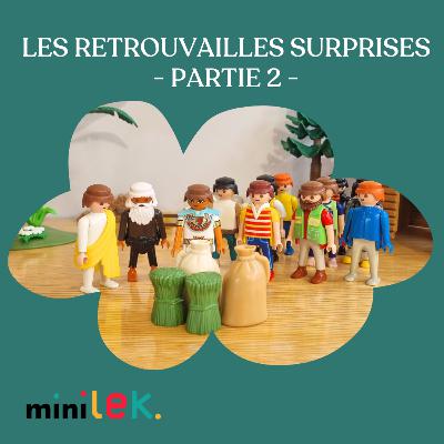 Les retrouvailles surprises - Partie 2 - Histoire Biblique Playmobil - Minilek