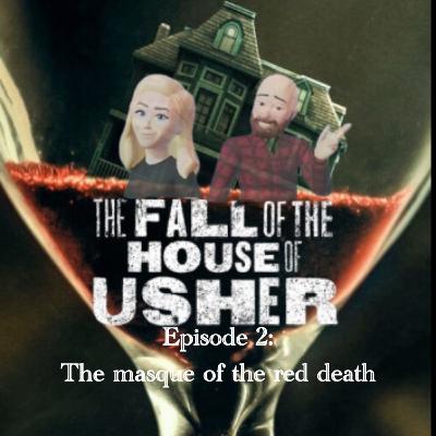 Ep2 The Masque of Red Death