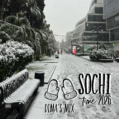 Dima'S Sochi Time 2026 Mix Dima'S Sochi Time 2026 Mix