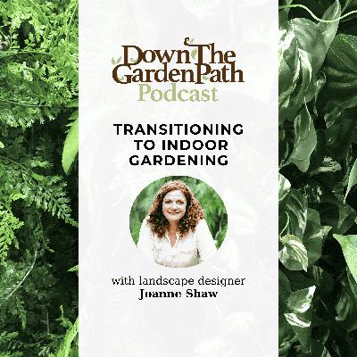 Transitioning to Indoor Gardening Transitioning to Indoor Gardening