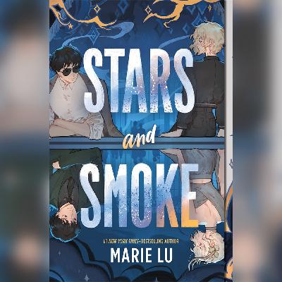 (get) [PDf/BOOK] STARS ANd SmOKE (sTArS And sMoKe, #1) bY maRie lu *frEE DowNload