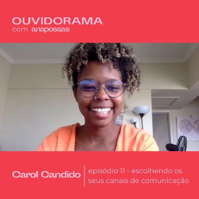 #11 - escolhendo os seus canais de comunicação