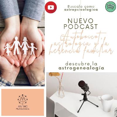 Autoboicot, Astrología y Herencia Familiar