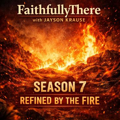 S7E2 - Faith That Survived the Fire S7E2 - Faith That Survived the Fire