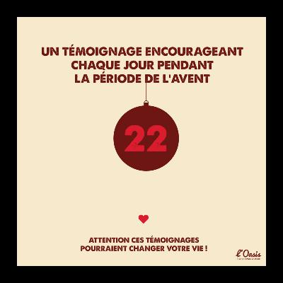 Avent 2025 / 22 décembre 2025 Témoignage Denise
