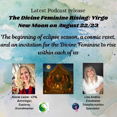 The Divine Feminine Rising: New Moon in Virgo – August 22/23